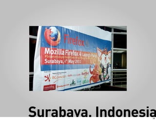 Surabaya, Indonesia
                  28
 