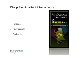 Etre présent partout à toute heure




•  Pratique

•  Divertissante

•  Exclusive
 