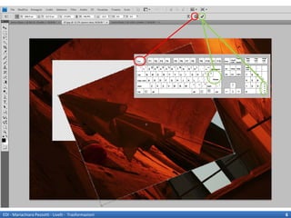 EDI - Mariachiara Pezzotti - Livelli - Trasformazioni   6
 