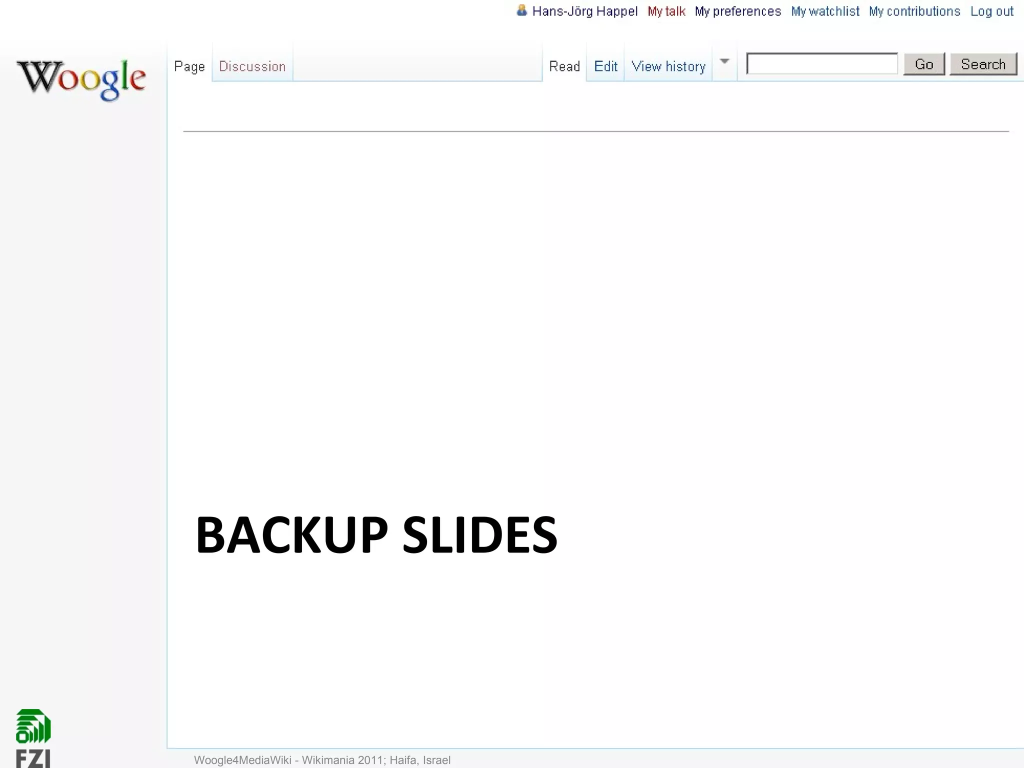BACKUP SLIDES Woogle4MediaWiki - Wikimania 2011; Haifa, Israel 