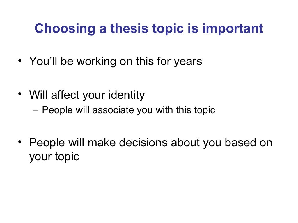 choosing a dissertation topic choosing a thesis topic is choosing a dissertation topic choosing a thesis topic is