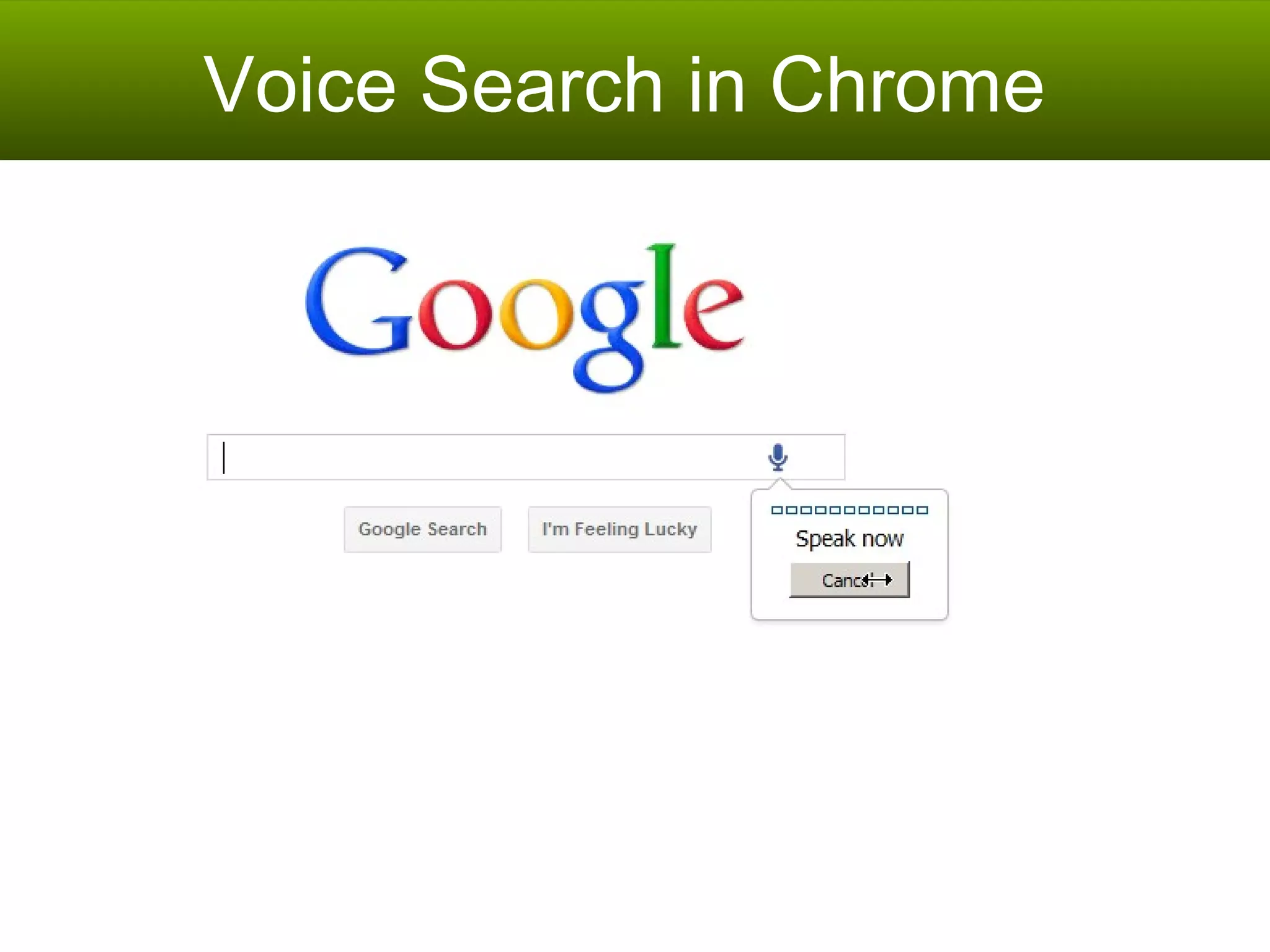 Voice Search in Chrome  