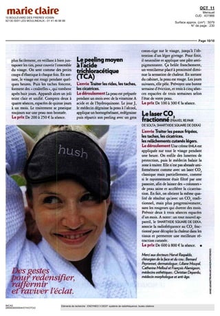 10 BOULEVARD DES FRERES VOISIN
92130 ISSY LES MOULINEAUX - 01 41 46 88 88
OCT 11
Mensuel
OJD : 431966
Surface approx. (cm²) : 5079
N° de page : 230
Page 10/10
IMCAS
2850639200504/GTH/OTO/2
Eléments de recherche : ENDYMED 3 DEEP: système de radiofréquence, toutes citations
plus facilement, en veillant à bien jux-
taposer les tirs, pour couvrir l'ensemble
du visage On sent comme des petits
coups d'élastique à chaque fois En sor-
tant, le visage est rougi pendant quèl-
ques heures Puis les taches foncent,
forment des « croûtelles», qui tombent
après huit jours Apparaît alors un joli
teint clair et unifié Comptez deux à
quatre séances, espacéesde quinze jours
à un mois Le traitement se pratique
toujours sur une peau non bionzée
Le prix De 200 à 250 € la séance
Le peeling moyen
à I acide
trichloracétique
(TGA)
L'envie Traiter les rides, les taches,
lescicatrices.
Le déroulement La peau est préparée
pendant un mois avec de la vitamine A
acide et de I hydroqmnone Le jour J,
le médecin dégraisse la peau à I alcool,
applique un homogénéisant, redégraisse
puis répartit son peeling avec un gros

is gestes
pour redensifier,
raffermir
et raviver l'éclat.
coton-tige sur le visage, jusqu'à I ob-
tention d'un léger givrage Pour finir,
il neutralise et applique une pâte anti-
pigmentante Ça brûle franchement,
un ventilateur placé à proximité dimi-
nue la sensation de chaleur En sortant
du cabinet, la peau est rouge Les jours
suivants, elle pelé Prévoyez une bonne
semaine d'éviction, et trois à cinq séan-
ces espacées de trois semaines selon
I état de votre peau
Le prix De 100 à 300 € la séance
Le laser CO2
fractionné(FRAXELREPAIR
DE SOLTA SMARTXIDE SQUARE DE DEKA)
L'envie Traiter les peaux fripées,
les taches, les cicatrices,
les relâchements cutanés légers.
Le déroulement Une crème EMLA est
appliquée sur tout le visage pendant
une heure On enfile des lunettes de
protection, puis le médecin balaie la
zone à traiter Elle n est pas abrasée uni-
formément comme avec un laser CO,
classique maîs partiellement, comme
si le rayonnement était filtré par une
passoire, afin de laisser des « colonnes »
de peau saine et accélérer la cicatrisa-
tion En fait, on obtient la même qua-
lité de résultat qu'avec un CO, tradi-
tionnel, maîs plus progressivement,
sans les rougeurs qui durent des mois
Prévoir deux à trois séances espacées
d'un mois A noter un tout nouvel ap-
pareil, le SMARTXIDE SQUARE DE DEKA
associe la radiofréquence au CO, frac-
tionné pour décupler lachaleur dans les
tissus et permettre une meilleure ré-
traction cutanée
Le prix De 600 à 800 € la séance •
Merci aux docteurs Hervé Raspaldo
chirurgien de la face et du cou Bernard
Peyronnet dermatologue Liliane Mouyal
Catherine Melloul et François Alamigeon,
médecins esthétiques, Christian Deperdu,
médecin morphologue et anti-âge
 