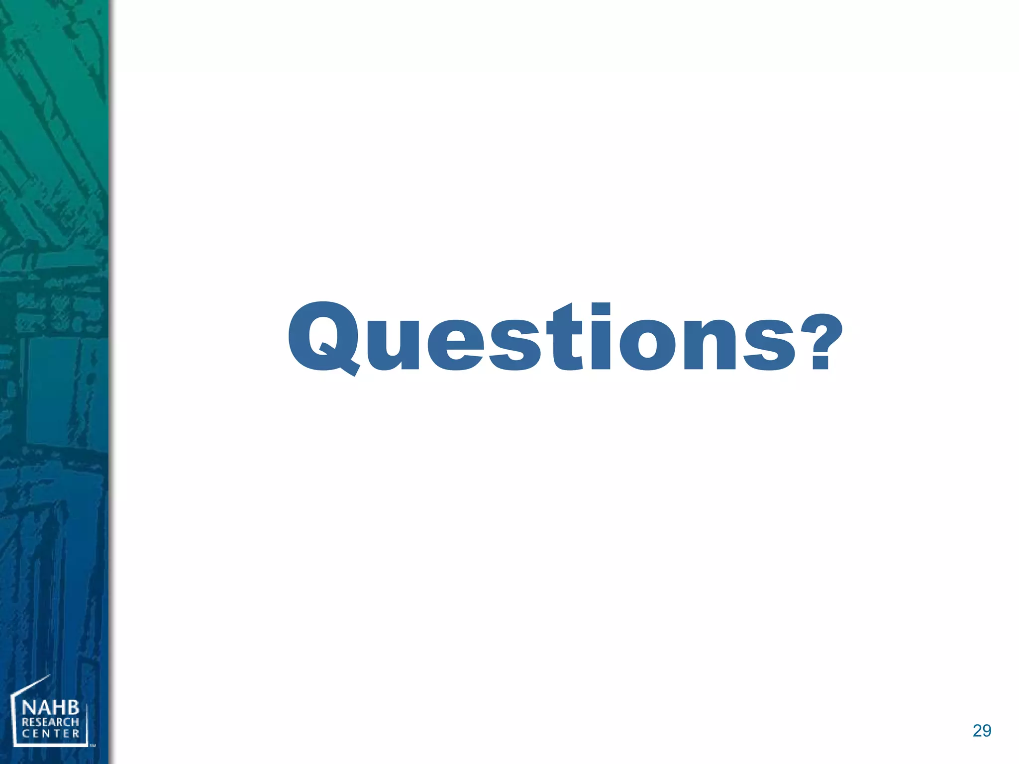 Questions?


             29
 