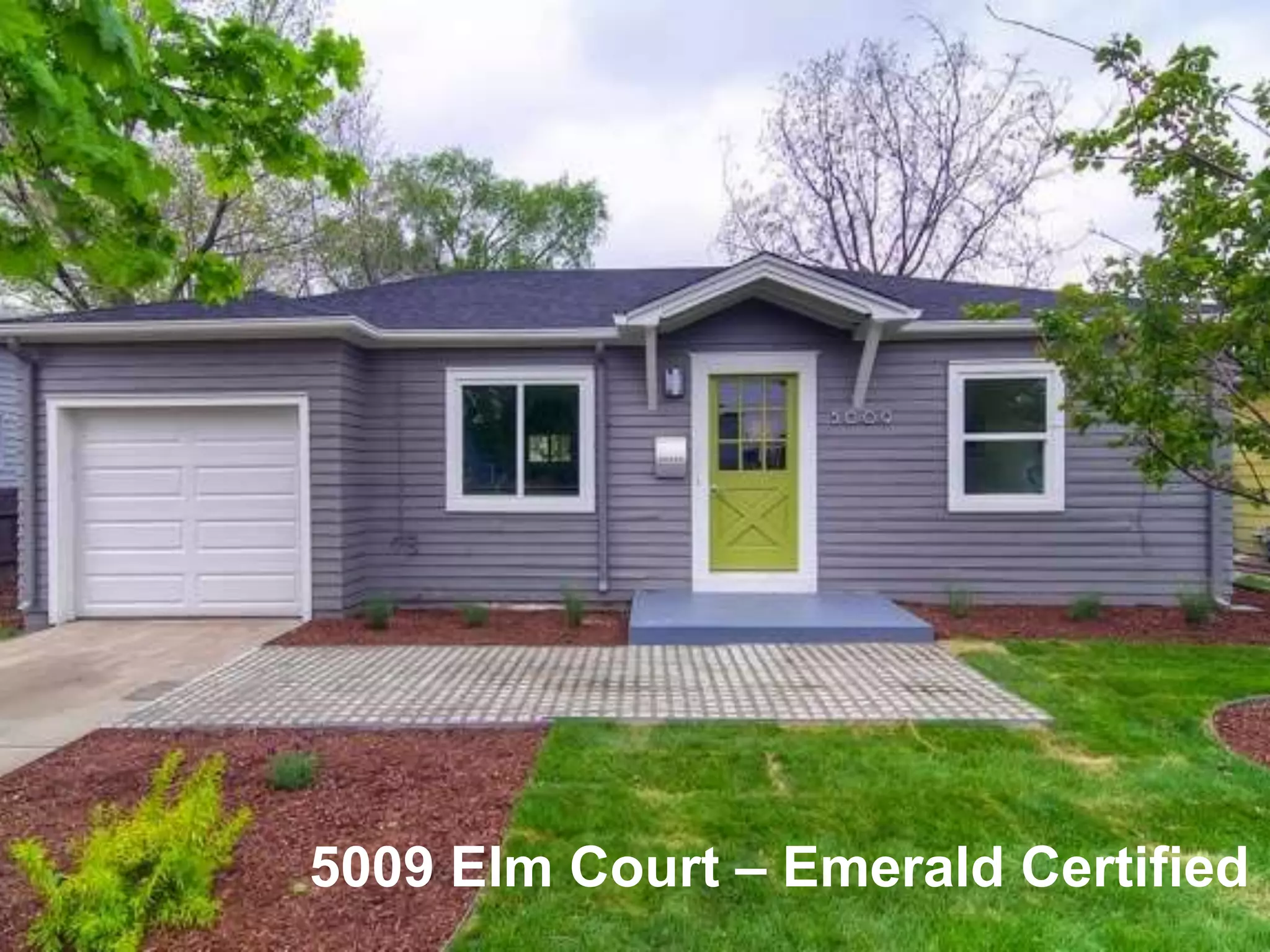 5009 Elm Court – Emerald Certified
 