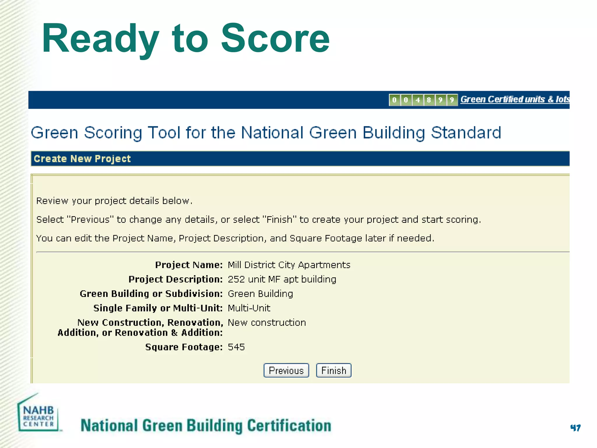 Ready to Score




                 47
 