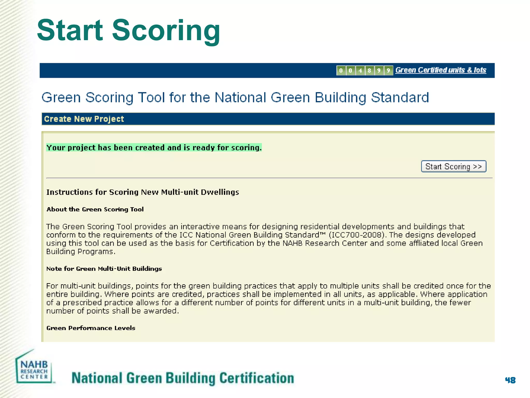 Start Scoring




                48
 