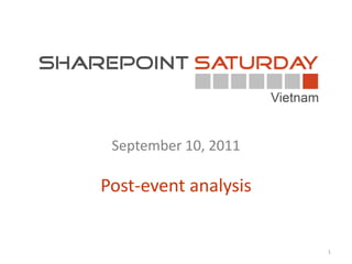 September 10, 2011

Post-event analysis


                      1
 
