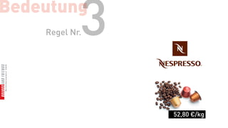 Bedeutung
            3
    Regel Nr.




                52,80 €/kg
 