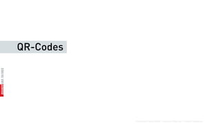QR-Codes




           Brands and Friends GmbH | Hermann Mittermair | Daniel Friesenecker
 