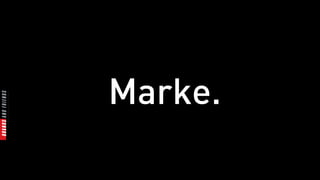 Marke.
 