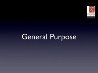 General Purpose
 