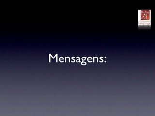 Mensagens:
 