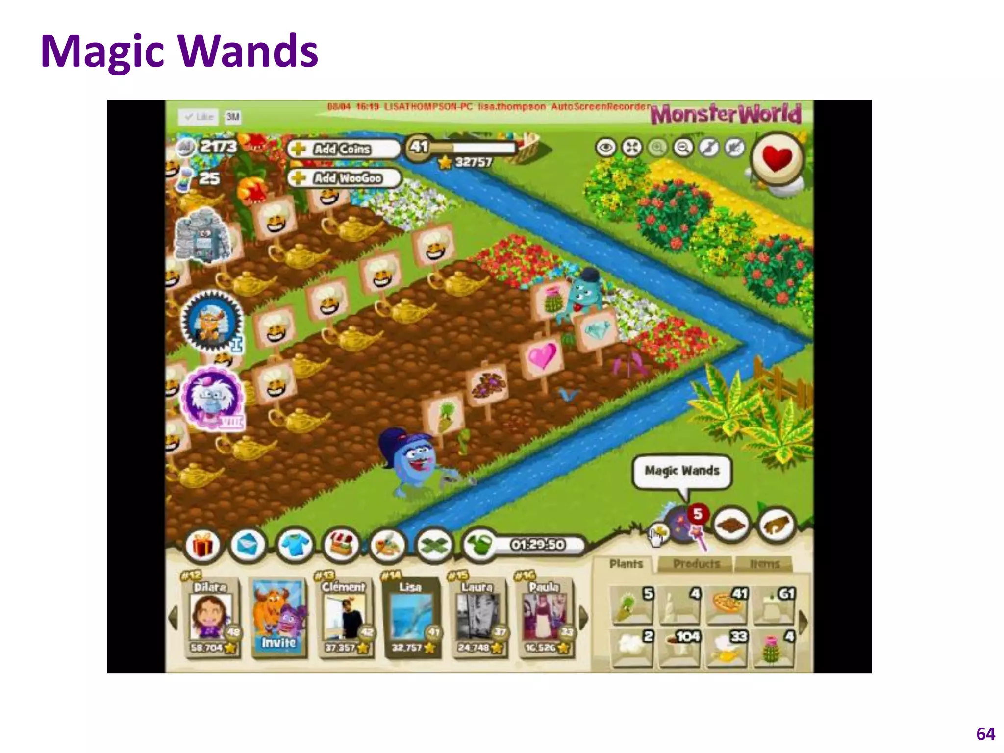 Magic Wands




              64
 