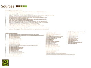 Sources Marketing & Communication Studies & Books : « 2010 Social Media Marketing Industry Report » by SocialMediaExaminer.com & 2010 Michael A. Stelzner Les secrets du marketing viral by Seth Godin Tribus - Nous avons besoin de Vous pour nous mener by Seth Godin  Engage!: The Complete Guide for Brands and Businesses to Build, Cultivate, and Measure Success in the New Web by Brian Solis Le guide de l'influence. Communication, Média, Internet, Opinion by Vincent Ducruey, 2010 Internet marketing 2010 L'odyssée du Marketing Interactif by Julia Jouffroy, Guillaume Ber & Martin Tissier Le e-marketing à l'heure du web 2.0 by Catherine Viot « What the f**k is social media now ? » by Marta Kagan for Espresso - http://www.brandinfiltration.com/ Zappos lessons: Building a Customer-Focused Culture by Tony Hseih Les clés de la réussite d’une bonne vidéo virale de la conception à la diffusion, Livre Blanc 2009, Pinkanova Média sociaux : le B.A. BA by Nicolas Pittet, Conférence du 22 novembre 2010 pour la CVCI, Agence Details.ch Guide pratique de l'E-Reputation à l'usage des Entreprises bu Digital reputation Blog Les français et leurs rapports aux médias sociaux by Scanblog et OpenMinded, mai 2010 Les Français face aux médias sociaux & l’e-réputation by Scanblog et OpenMinded, novembre 2010 A Short History of Social Media Screw Ups, SMI, 2010 The Long Tail by Chris Anderson, Hyperion, 2008 Social Media ROI: Managing and Measuring Social Media Efforts in Your Organization by Olivier Blanchard, 2011 Online Presentations & Websites  : http://www.marketing20.fr/buzz-marketing/internet-et-le-succes-en-salle-dun-film/ http://www.marketing20.fr/buzz-marketing/case-study-la-strategie-web-de-terminator-salvation/ http://www.switchconsulting.fr/ http://www.camillejourdain.fr/ http://digitalreputationblog.com/ http://www.digitalsurgeons.com/  http://www.paper-plane.fr/  http://www.adverblog.com/  http://www.buzzman-tv.com/  http://www.datadial.net/blog/  http://community.brandrepublic.com/blogs/rory_sutherlands_blog/default.aspx  http://www.marketing20.fr/  http://www.chewythascratchynutz.com/  http://www.marketing-alternatif.com/   http://www.etourisme.info/  http://www.tourmag.com/  http://www.boardsportsource.com/  http://comtomymountain.wordpress.com/  http://nieveyalgomas.blogspot.com/  http://www.socialsport.fr/  http://www.firsttracksonline.com/  http://royal.pingdom.com/  http://www.vanksen.fr/  http://www.infographicsshowcase.com/  http://blog.ted.com/  http://blog.guykawasaki.com/#axzz19W4R66ui  http://gregorypouy.blogs.com/marketing/  http://www.presse-citron.net/  http://blog.kinoa.com/  http://ru3.com/luc/  http://www.loiclemeur.com/english/  http://www.fredcavazza.net/  http://veilletourisme.ca/  http://www.blog-etourisme.com/  http://cdeniaud.canalblog.com/  http://www.web-strategist.com/blog/  http://www.briansolis.com/  http://adage.com/  http://www.marketingpilgrim.com/  http://www.flowtown.com/ http://fr.mashable.com/  http://www.levidepoches.fr/lenombrildejeremydumont/  http://www.mediassociaux.fr/2010/12/13/panorama-des-medias-sociaux-2011/  http://emarketing.typepad.com/emarketing/  http://fr.readwriteweb.com/  http://www.pixenjoy.com/  http://francewideweb.com/  http://eatsleepsocial.com/  http://www.2803.fr/  http://www.b-r-m.net/blog/  http://socialnomics.net/  http://www.superbibi.net/  http://webilus.fr/ http://www.socialmediainfluence.com http://www.karagos.com 