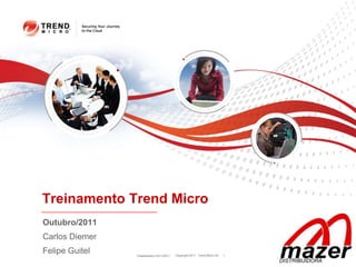 Classification 10/11/2011 1 Treinamento Trend Micro Outubro/2011 Carlos Diemer Felipe Guitel 