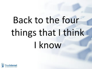 Back to the four things that I think I know 