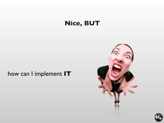 Nice, BUT




how can I implement IT
 