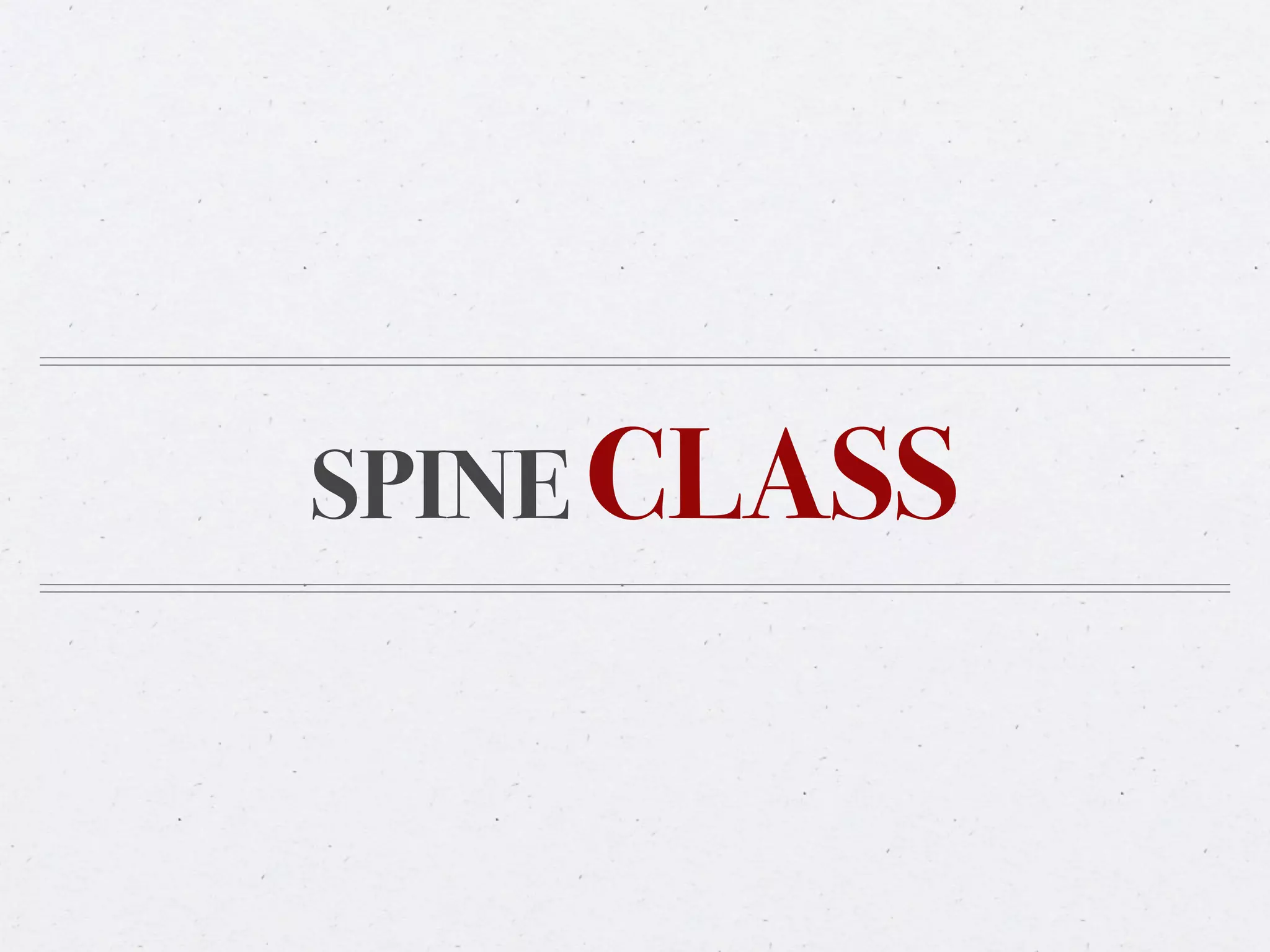 SPINE CLASS
 