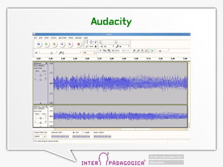 Audacity
 