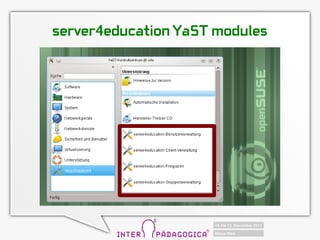 server4education YaST modules
 