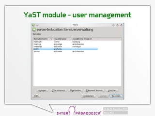 YaST module C user management
 