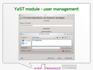 YaST module C user management
 
