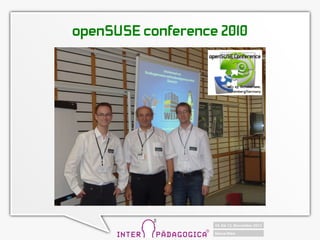openSUSE conference 2010
 