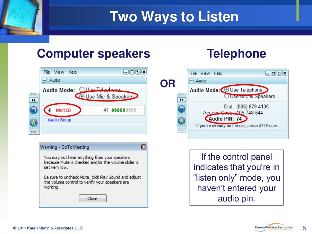 Two Ways to Listen Computer