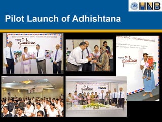Pilot Launch of Adhishtana 