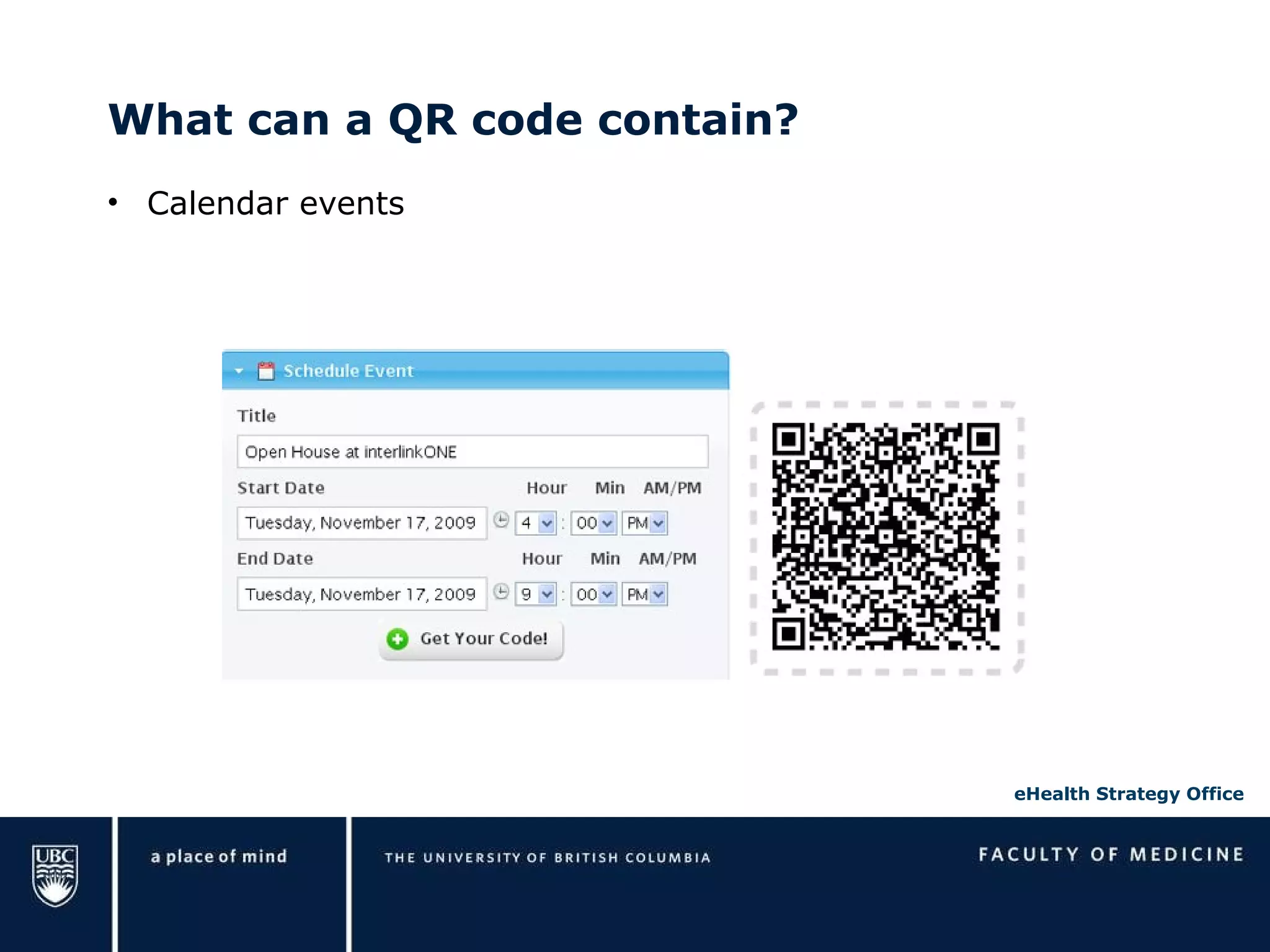 What can a QR code contain? Calendar events 