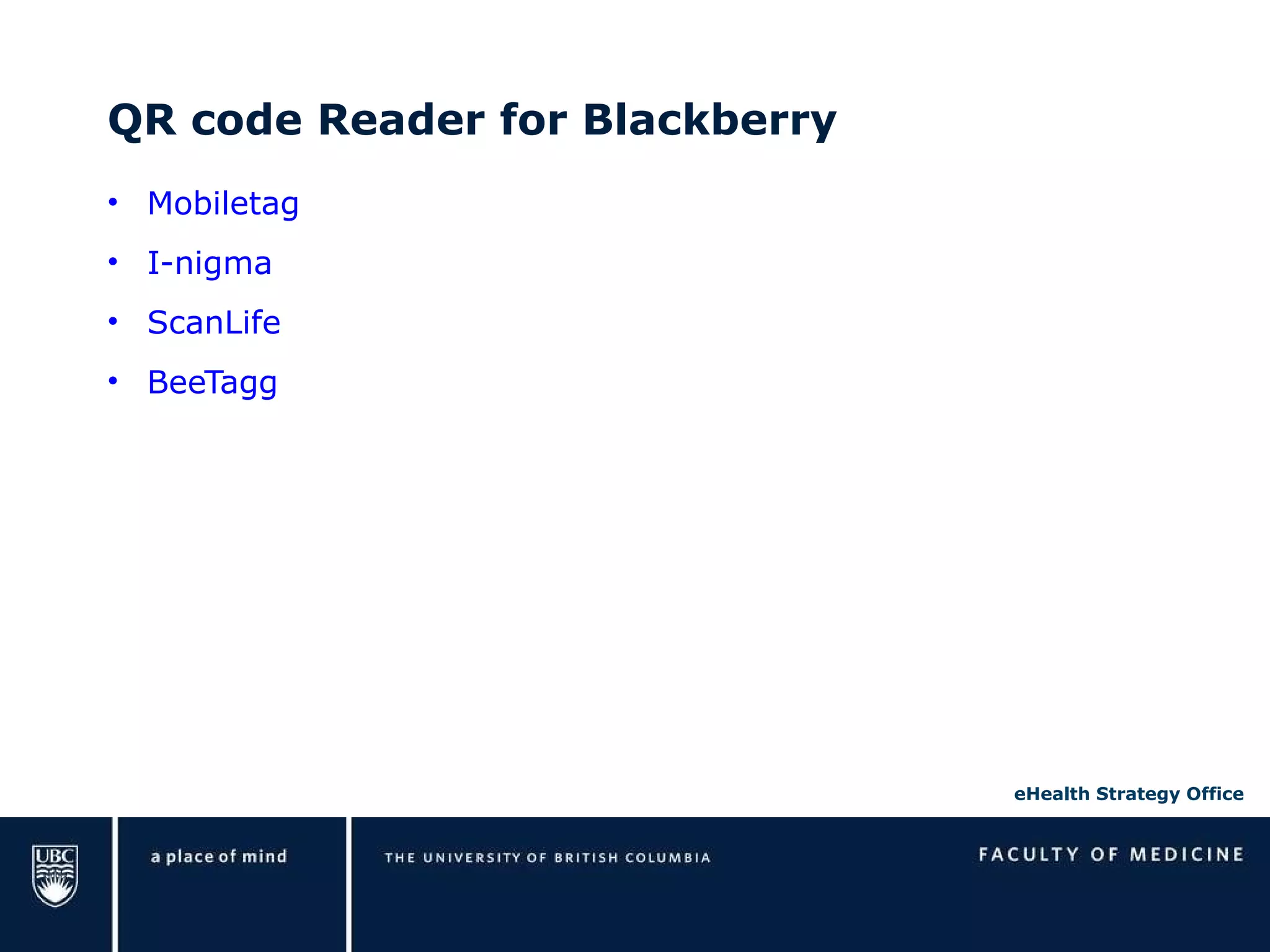 QR code Reader for Blackberry Mobiletag I-nigma ScanLife BeeTagg 