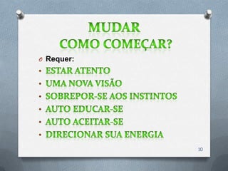 O Requer:




            10
 