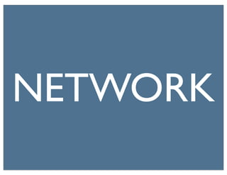 NETWORK
 