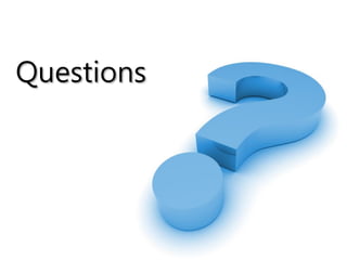 Questions
 