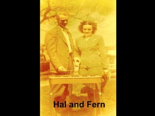 Hal and Fern 