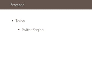 Promotie



•   Twitter

     •   Twitter Pagina
 
