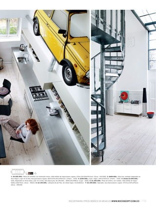 7.




                     11 59 55

1: $4.695.000,- Mesa de comedor con extensión extra, roble teñido de negrol acero rugoso. A75xL183l 283xF91½cm. [Occa - 9101959] 2: $999.000,- Silla One, también disponible en
laca negra y roja. En la foto, laca grisl acero rugoso. A83½l 47xL55½xF44½cm. [Chairs - 1520] 3: $206.000,- Cojín, negro. L40½xF36½cm. [Chairs - 1526] 4: desde $3.995.000,-
Sofá, disponible en otras telas y piel. En la foto, tela Sazza gris, $5.290.000,-. A69xL201xF86cm. [Lugo - LB20] 5: $1.495.000,- Mesa de centro, con ruedas, roble teñido de negro.
A28xL120xF70cm. [Occa - 35023] 6: $3.195.000,- Lámpara de pie Flex, de metal negro. A132xØ16cm. 7: $3.299.000,- Aparador, laca blancal acero rugoso. A72½xL154½xF42cm.
[Occa - 299340]




                                                                                 ENCONTRARÁS OTROS DISEÑOS DE MESAS EN WWW.BOCONCEPT.COM.CO                                            l 119
 