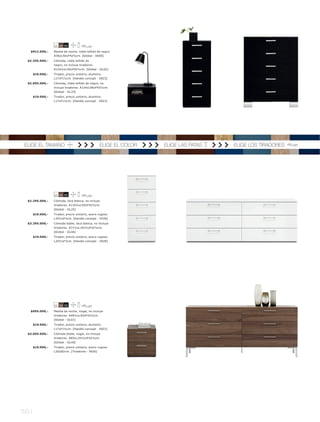 11 59 55

    $912.000,-      Mesita de noche, roble teñido de negro.
                    A36xL50xF42½cm. [Global - 6000]
   $2.295.000,-     Cómoda, roble teñido de
                    negro, no incluye tiradores.
                    A116½xL50xF42½cm. [Global - GL02]
        $19.000,-   Tirador, precio unitario, aluminio.
                    L17xF1½cm. [Handle concept - 5923]
   $2.995.000,-     Cómoda, roble teñido de negro, no
                    incluye tiradores. A124xL96xF42½cm.
                    [Global - GL33]
        $19.000,-   Tirador, precio unitario, aluminio.
                    L17xF1½cm. [Handle concept - 5923]




 ELIGE EL TAMAÑO                                     ELIGE EL COLOR   ELIGE LAS PATAS   ELIGE LOS TIRADORES




                    11 59 55

   $2.295.000,-     Cómoda, laca blanca, no incluye
                    tiradores. A116½xL50xF42½cm.
                    [Global - GL25]
        $19.000,-   Tirador, precio unitario, acero rugoso.
                    L20½xF3cm. [Handle concept - 5528]
   $3.295.000,-     Cómoda doble, laca blanca, no incluye
                    tiradores. A71½xL191½xF42½cm.
                    [Global - GL46]
        $19.000,-   Tirador, precio unitario, acero rugoso.
                    L20½xF3cm. [Handle concept - 5528]




                    11 59 55

    $995.000,-      Mesita de noche, nogal, no incluye
                    tiradores. A49½xL50xF42½cm.
                    [Global - GL01]
        $19.000,-   Tirador, precio unitario, aluminio.
                    L17xF1½cm. [Handle concept - 5923]
   $3.695.000,-     Cómoda doble, nogal, no incluye
                    tiradores. A85xL191½xF42½cm.
                    [Global - GL40]
        $19.000,-   Tirador, precio unitario, acero rugoso.
                    L20xØ2cm. [Tiradores - 5926]




150 l
 