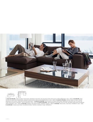 1.




3.




                                          2.




                                    318
                                               157




           249
                             253
                   96
     157




1:                      4:
1: desde $6.490.000,- Sofá con módulo chaise-longue, disponible en otras telas y piel. En la foto, tela Nu marrón oscuro. A76½xL249xF157cm. [Terni - BL52] 2: $2.995.000,- Mesa
de centro con espacio de almacenamiento, nogall gris cristall cromado. A32½xL113½l 135xF80l 101½cm. [Occa - 68672] 3: desde $2.795.000,- Alfombra Cabana, en blanco. También
disponible en otros colores. L140xL200 l L170xL240l L200xL300cm. 4: desde $12.590.000,- Sofá rinconera con módulo chaise-longue, disponible en otras telas y piel. En la foto, tela
Congo marrón mezcla, $17.290.000,-. A76½xL318xF253cm. [Terni - BT52] 5: desde $4.495.000,- Sofá, disponible en otras telas y piel. En la foto, tela Mojave negral cobriza, $5.490.000,-.
A76½xL249xF96cm. [Terni - AC54] 6: $297.000,- Bandeja, roble teñido de negro. L43xF30cm. [Quattro - 5050] 7: $749.000,- Mesa auxiliar, cristal blanco. A55xØ40cm. [Occa - 2020]
8: $2.695.000,- Lámpara de pie Salon, con pantalla en blanco. También con pantalla en negro. A200xØ35cm.




016 l
 
