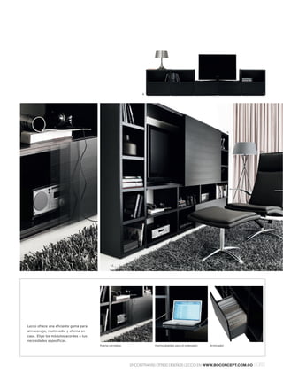 8.




                                                                                                                       9.




                                                                                                                                     10.
                                                                                                                             13.




                                                                                                                       11.




                                               12.




Lecco ofrece una eficiente gama para
almacenaje, multimedia y oficina en
casa. Elige los módulos acordes a tus
necesidades específicas.
                                        Puerta corrediza              Puerta abatible para el ordenador   Archivador




                                                           ENCONTRARÁS OTROS DISEÑOS LECCO EN WWW.BOCONCEPT.COM.CO                 l 085
 