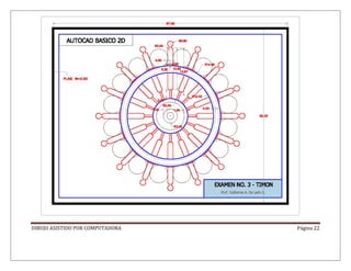 DIBUJO ASISTIDO POR COMPUTADORA Página 22
 