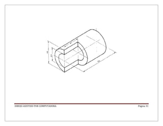 DIBUJO ASISTIDO POR COMPUTADORA Página 31
 