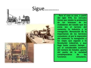 Sigue………..
 