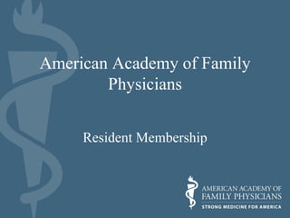 American Academy of Family Physicians Resident Membership 