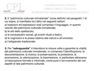 Resoconto 2011 - 2017 Candidatura UNESCO Opera Lirica italiana
