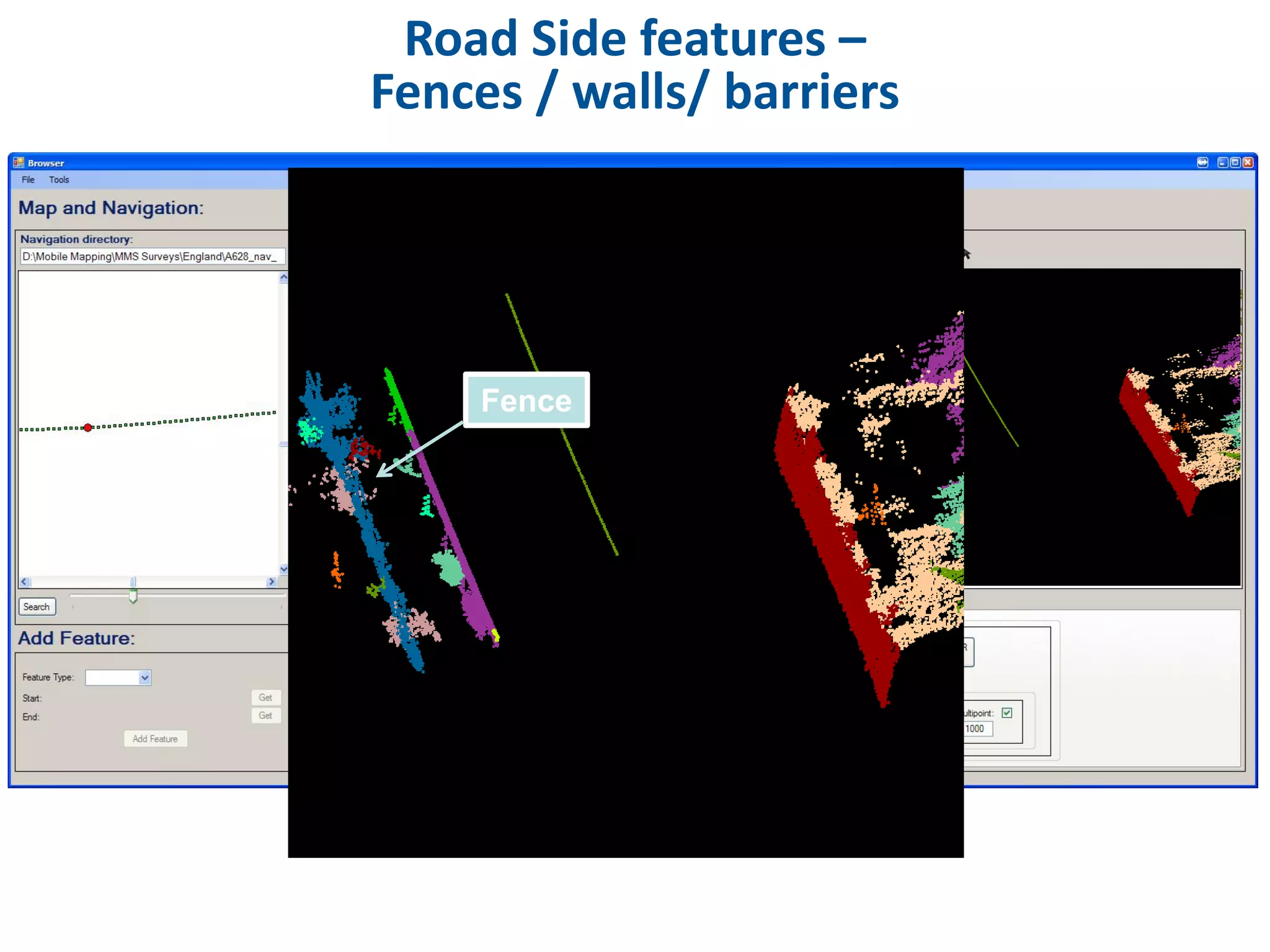 Road Side features –
Fences / walls/ barriers




     Fence
 
