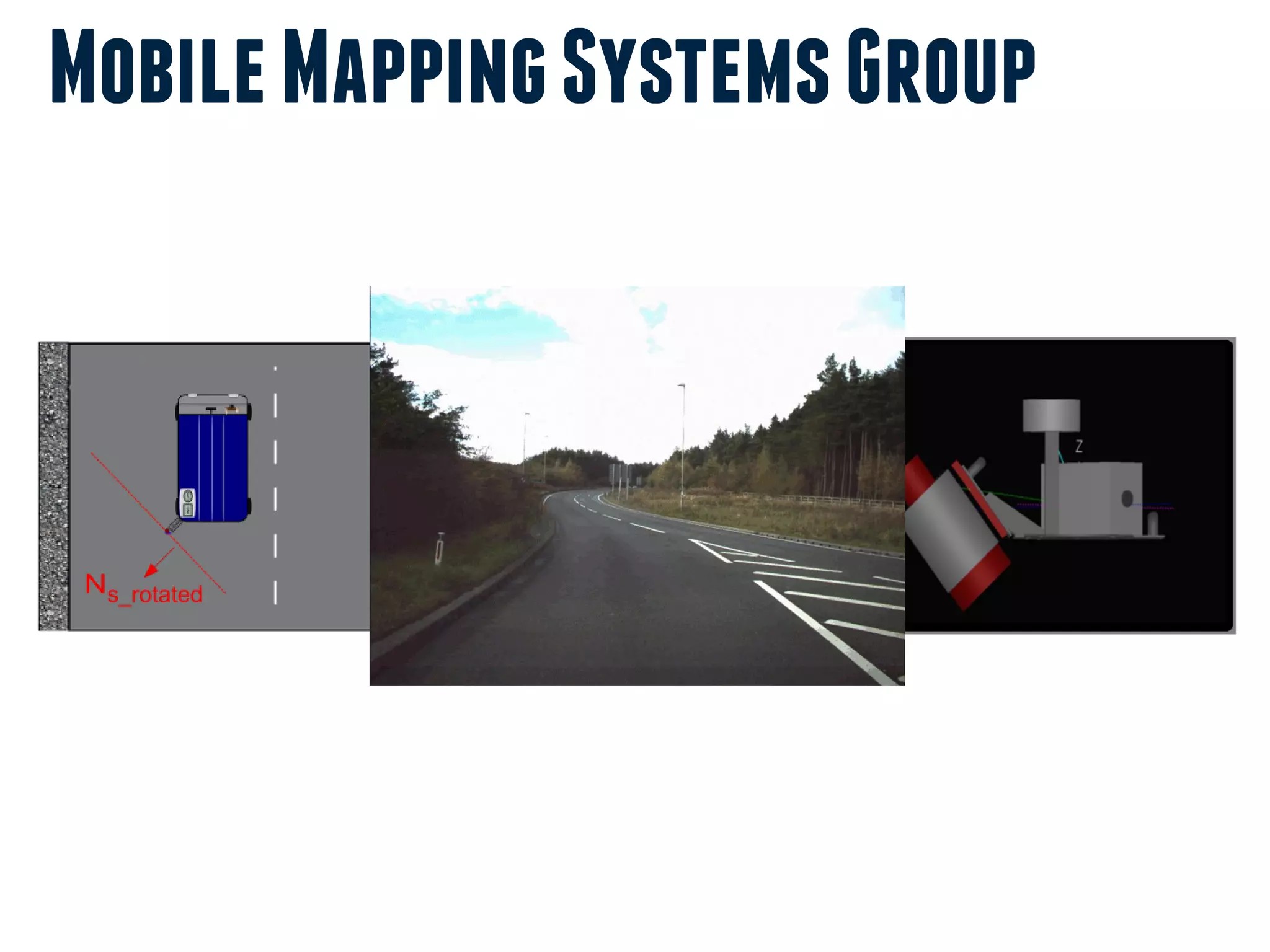 Mobile Mapping Systems Group
 