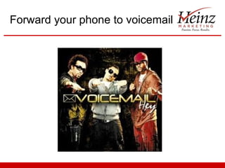 Forward your phone to voicemail 