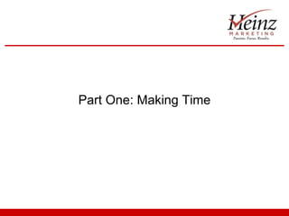 Part One: Making Time 